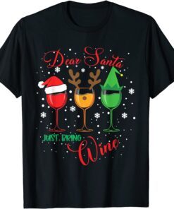 Dear Santa Just Bring Wine Christmas Spirits Wine Xmas T-Shirt