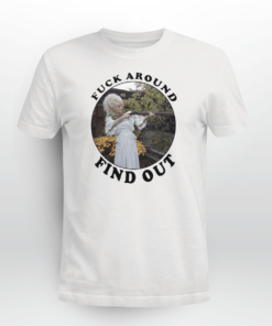 Dolly Parton Fuck Around Find Out Tee Shirt
