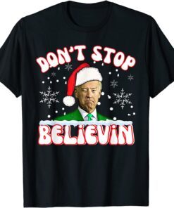 Don't Stop Believin Santa Christmas Joe Biden Winking Tee Shirt