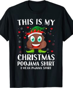 Elf Poop Pajama This Is My Christmas Poojama Tee Shirt