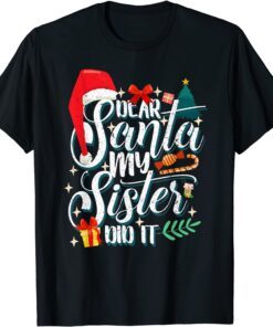 Family Christmas Dear Santa My Brother Did It Cute Xma Tee Shirt