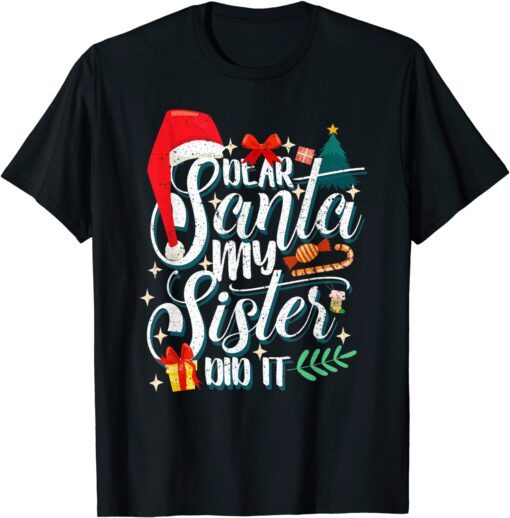 Family Christmas Dear Santa My Brother Did It Cute Xma Tee Shirt