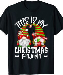 Family Christmas Gnome This Is My Christmas Pajama Tee Shirt