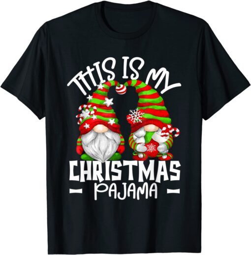 Family Christmas Gnome This Is My Christmas Pajama Tee Shirt