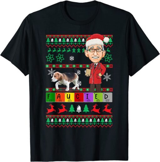 Fauci Lied Faucied Christmas Fauci Mandates Ugly Christmas Tee Shirt