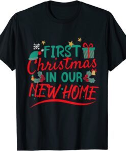 First Christmas in Our New Home Shirt