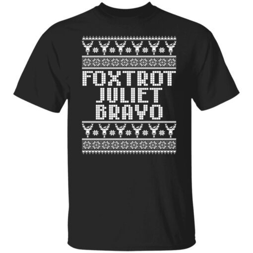 Foxtrot juliet bravo Christmas Tee Shirt