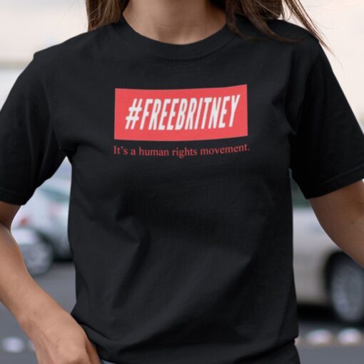 #FreeBritney It’s A Human Rights Movement Tee Shirt