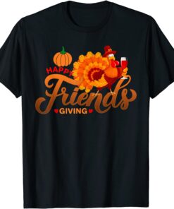 Friendsgiving Thanksgiving Turkey Fall Gift T-ShirtFriendsgiving Thanksgiving Turkey Fall Gift T-Shirt