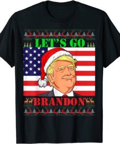 Funny Let's Go Brandon Trump Ugly Christmas Sweater T-Shirt