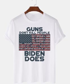 Guns Doesn't Kill People Biden Does Tee Shirt