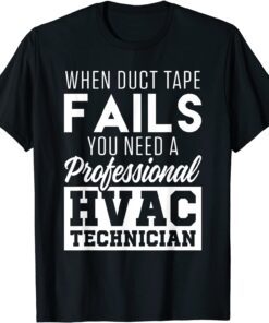 HVAC Technician Funny HVAC Tech Tee Shirt