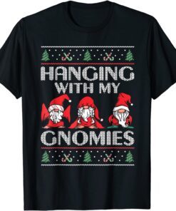 Hanging With My Gnomies Ugly Christmas Xmas Pajama Tee Shirt