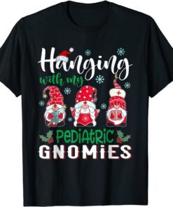 Hanging With My Pediatric Gnomies Nurse Christmas Santa Hat Tee Shirt