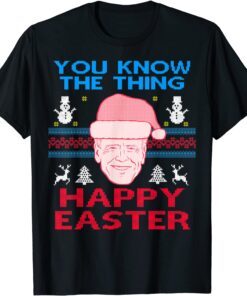 Happy Christmas Biden Happy Easter Christmas T-Shirt