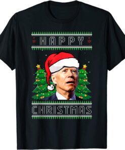 Happy Christmas Joe Biden Santa Political Ugly Xmas Tee Shirt