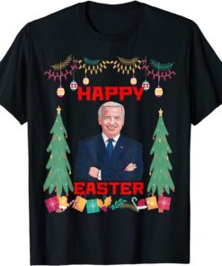 Happy Easter Joe Biden Santa Confused Ugly Christmas Tee Shirt