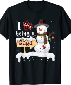 I Love Being A Gaga Snowman Christmas Tee Shirt