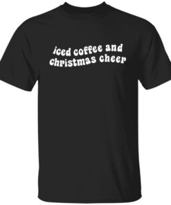 Iced coffee and christmas cheer Tee shirt