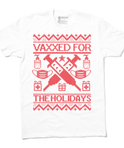I'm Vaccinated for the Holidays T-Shirt