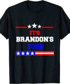 It's Brandon's Turn American Flag Tee Shirt