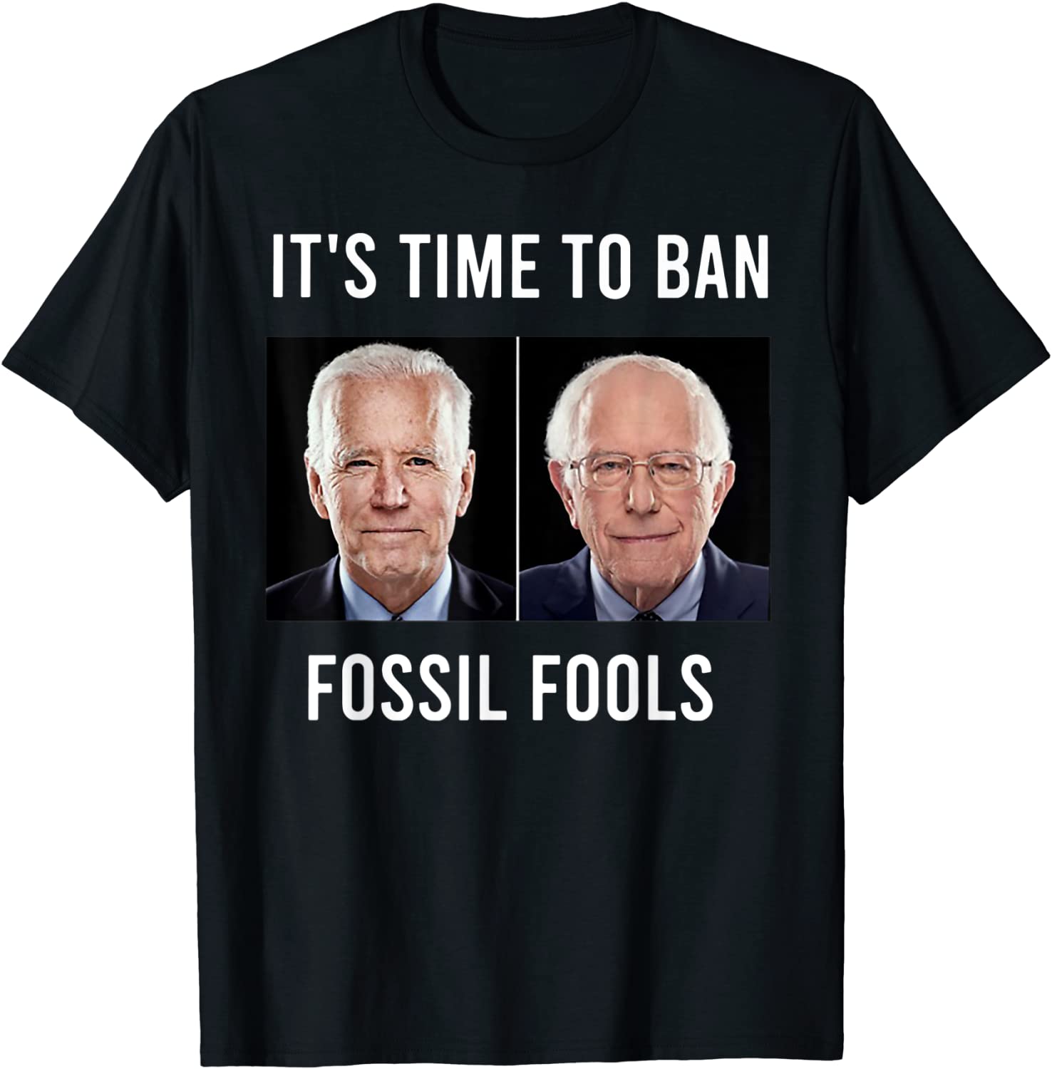 It's Time To Ban Fossil Fools Biden Tee Shirt