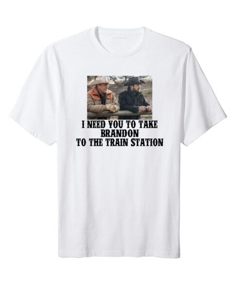 It's Time We Take A Ride To The Train Station Dutton Farm Tee Shirt