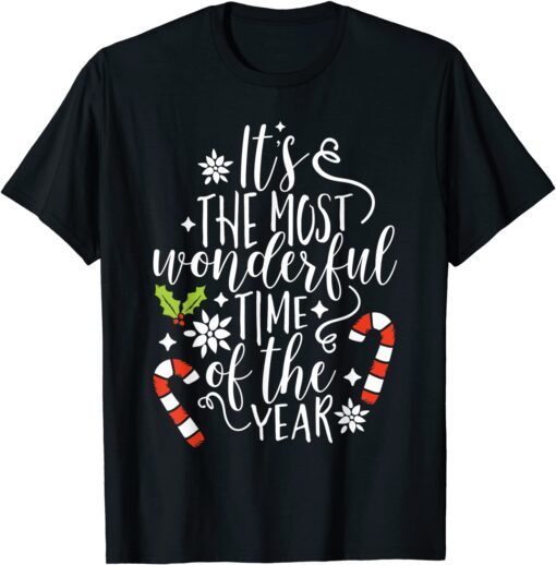 It's the Most Wonderful Time of the Year Matching Christmas Tee ShirtIt's the Most Wonderful Time of the Year Matching Christmas Tee Shirt