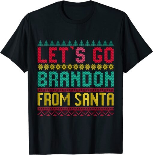 Let's Go Brandon , Lets Go Brandon Ugly Christmas Sweater Tee Shirt