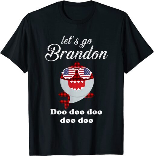 Let's Go Brandon shark Doo Doo Unisex Shirt