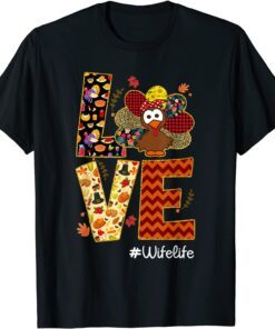 Love Wife Life Turkey Leopard Thanksgiving Tee Shirt