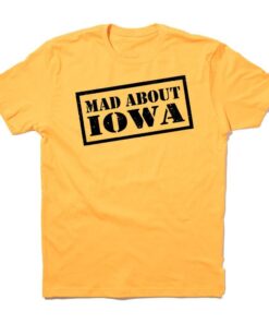 Mad About Iowa Tee Shirt