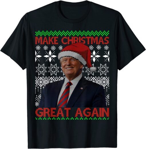 Make Christmas Great Again Santa Trump family Ugly Sweater Tee Shirt