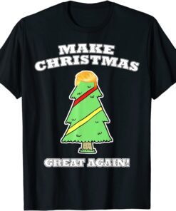 Make Christmas Great Again Tree With Decorations Trump Hair T-Shirt