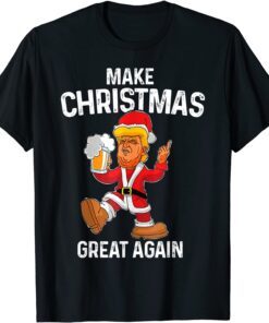 Make Christmas Great Again Trump Santa Ugly Xmas Tee Shirt