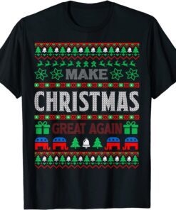 Make Christmas Great Again Trump Ugly Christmas Tee Shirt