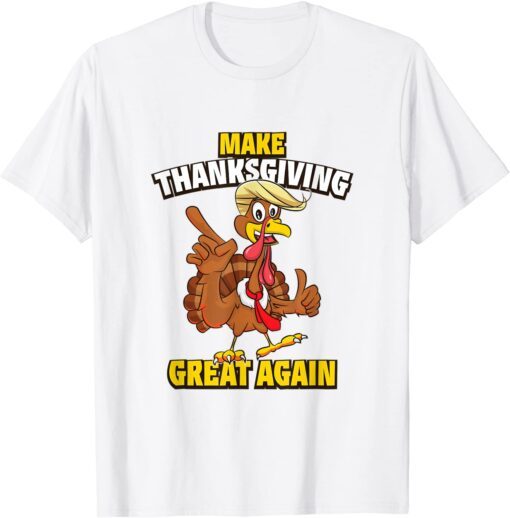 Make Thanksgiving Great Again Trumpkin Tee Shirt