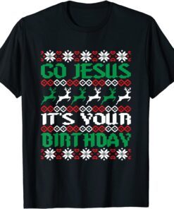 Matching Christmas Reindeer Go Jesus It's Your Birthday Tee Shirt