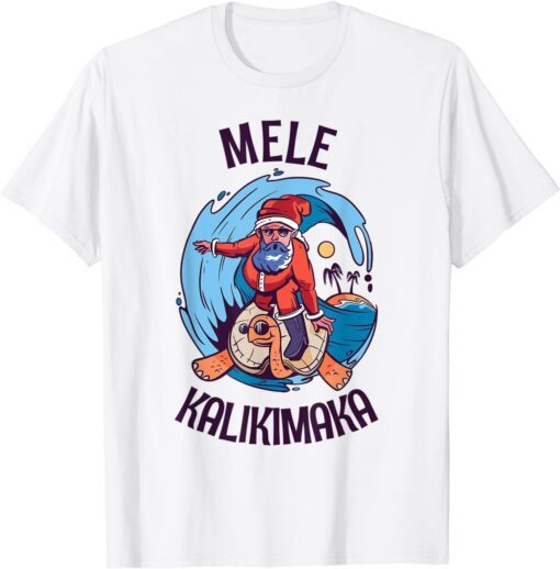 Mele Kalikimaka Surfing Santa Hawaiian Christmas Xmas Tee Shirt