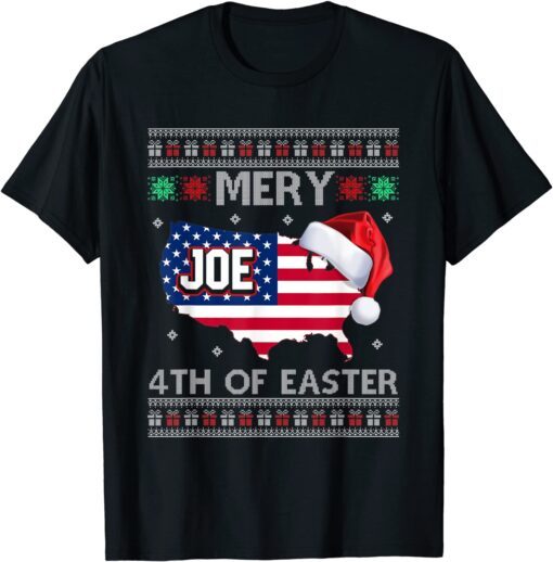 Merry 4th Of Easter Joe Biden Christmas Ugly Usa Flag Tee Shirt