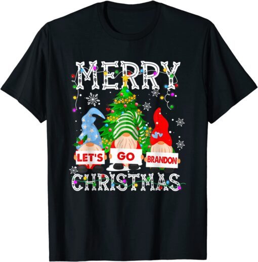 Merry Christmas Gnomes Let's Go Branson Brandon Xmas T-Shirt