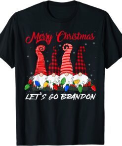 Merry Christmas Let's Go Gnomies Brandon Anti Biden Tee Shirt