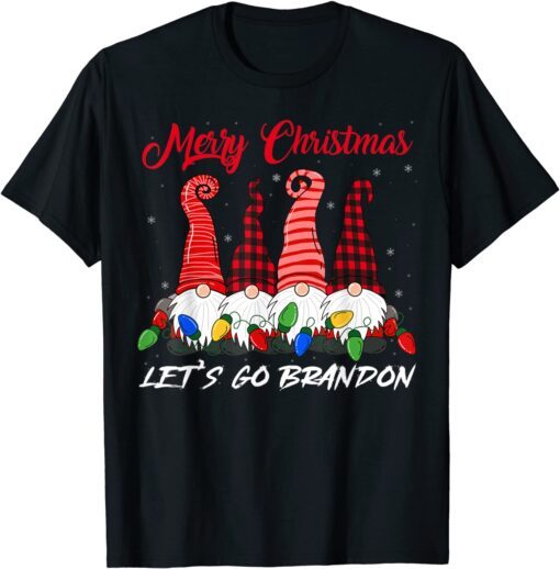 Merry Christmas Let's Go Gnomies Brandon Anti Biden Tee Shirt