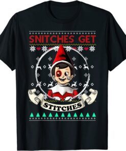 Merry Christmas Snitches Get Stitches Ugly Sweater Tee Shirt