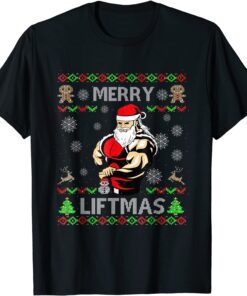 Merry Liftmas Christmas Gym Lifting Santa Ugly Sweater Tee Shirt