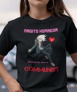 Nagito Komaeda Turned Me Into A Communist Tee Shirt