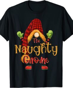 Naughty Gnome Christmas Pajamas Matching Family Group Tee Shirt