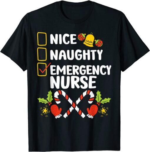 Nice Naughty Emergency Nurse Christmas Santa Checklist Tee Shirt