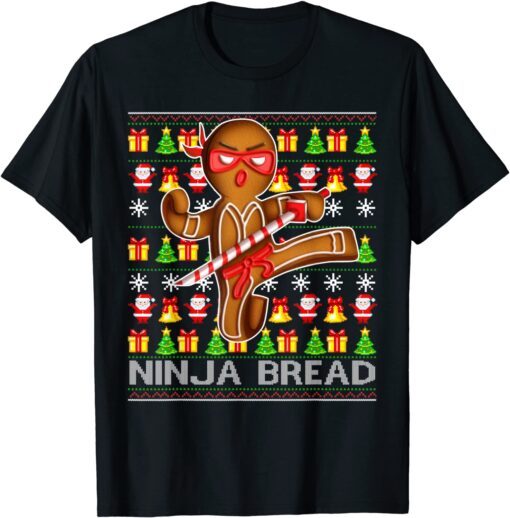 Ninja Bread Gingerbread Baking Lovers Ugly Christmas Sweater Tee Shirt