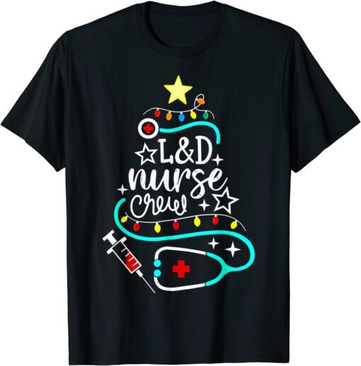 Nurse Crew Merry Christmas Labor And Delivery Nursing Tee Shirt